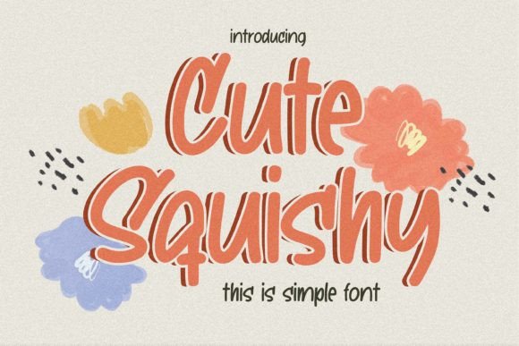 Cute Squishy Font for Handmade Projects