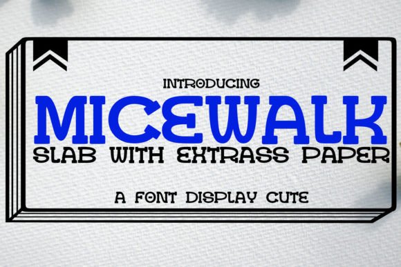 Micewalk Slab: A Playful Font for Modern Branding